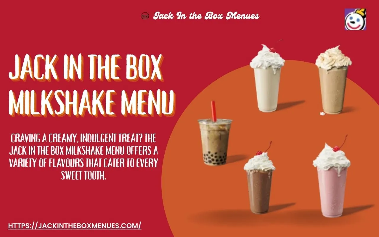 Jack in the Box Milkshake Menu