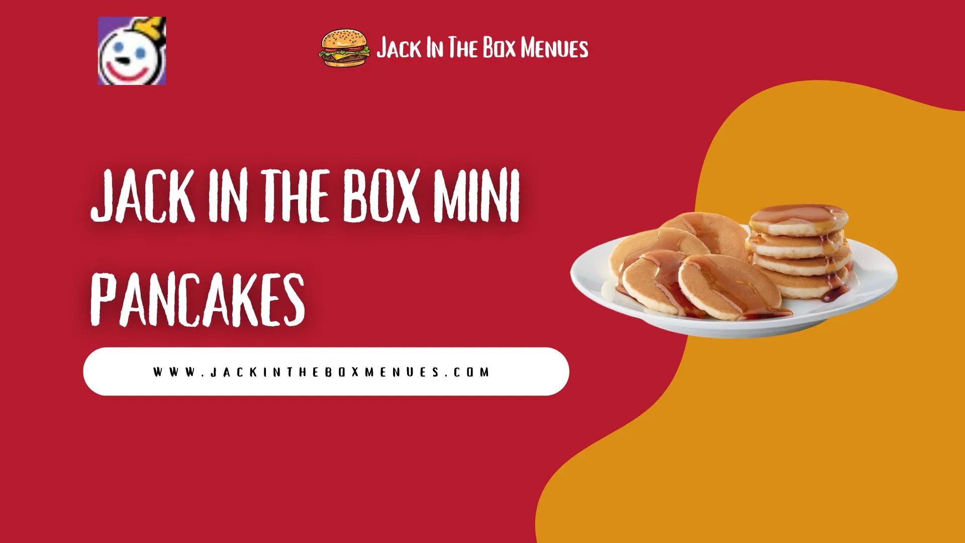 Jack in the Box Mini Pancakes 2025: Nov Prices, Nutrition & More 1 Jack in the Box Mini Pancakes